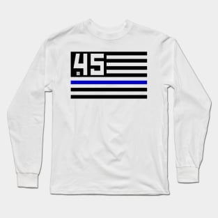 45 Supports The BLUE Flag (Hoz) Long Sleeve T-Shirt